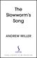 Slowworm's Song, The